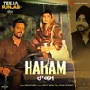 About Hakam (From "Teeja Punjab") Song