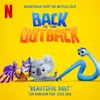 About Beautiful Ugly from "Back to the Outback" soundtrack Song