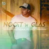 About Nooit 'n Glas Song