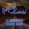 About La Roadhouse Grange Blues Song