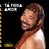 About Tá Foda Amor Song