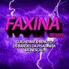 About Faxina (Ao Vivo No Casa Filtr) (Sr. Nescau Funk Remix) Song