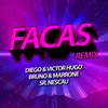 About Facas (Ao Vivo) (Sr. Nescau Funk Remix) Song