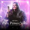 About Para Pensa e Volta JAMM' Remix Song