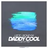 Daddy Cool (Extended Club VIP Mix)