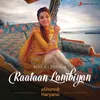 About Raataan Lambiyan Haryanvi Version Song