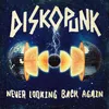 About Never Looking Back Again Song