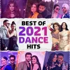 About Best of 2021 Dance Hits Song