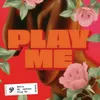 About Play Me Song