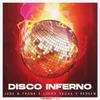 About Disco Inferno Song