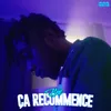 About Ça recommence Song