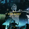 About Ede Koef Song