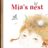 About Mia's nest (Luisterverhalen) Verteller:  Loes Luca Song