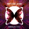 About Better Man Song