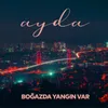 About Boğazda Yangın Var (Akustik Versiyon) Song