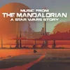 Main Theme (From "Star Wars: The Mandalorian")