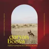 About Garyan Boova Song
