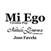 About Mi Ego (Versión Pop) Song