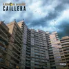 About Caillera Song