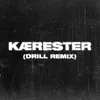 About Kærester - Drill Remix Song