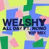 About All Day VIP Mix Song