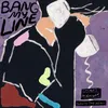 About Bang My Line Song