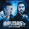 About Brudasy With Attitude Song