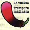 Trempera Matinera Remasterizado