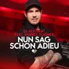 Nun sag schon Adieu