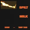 About Spilt Milk Song