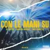 About Con le mani su Song