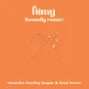 About fiimy (fuck it, i miss you (Housefly Remix)) Song