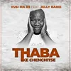 About Thaba (Ke Chenchitse) Song