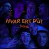 Hvar ert þú?