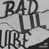 About Bad Lil Vibe Song