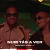 About Num Tás a Ver Song