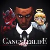 About Gangsterlife Song