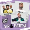 About Sip & Party Song