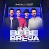 About Cê Não Bebe, Cê Breja Song