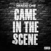 About Came In the Scene Song