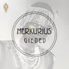 About Merkurius Gilded Song