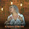 About Kralını Silerim Song