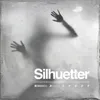 About Silhuetter Song