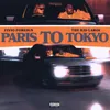 About Paris to Tokyo Song