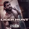 About Liger Hunt Teaser (Malayalam) [From "Liger (Malayalam)"] Song