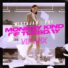 About Monday Kind of Tuesday VIP Mix Song