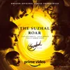 The Suzhal Roar