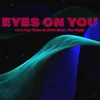 About Eyes on You Song