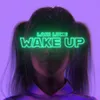 Wake Up (Extended Mix)