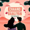 Chaand Baaliyan Lofi Flip